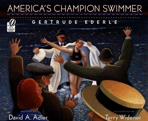 Americký plavecký šampión: Gertrude Ederleová - America's Champion Swimmer: Gertrude Ederle