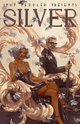 Smut Peddler Presents: Striebro - Smut Peddler Presents: Silver