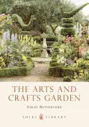 Umelecká a remeselná záhrada - Arts and Crafts Garden
