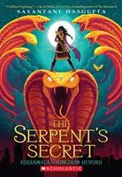 The Serpent's Secret (Kiranmala and the Kingdom Beyond #1), 1