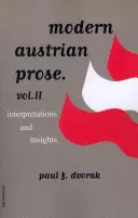 Moderná rakúska próza - 2. diel - Interpretácie a postrehy - Modern Austrian Prose - Volume 2 - Interpretations & Insights