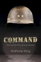 Príkaz: Generál dvadsiateho prvého storočia - Command: The Twenty-First-Century General