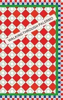 Prechádzka Palermom - Walking Through Palermo