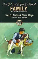 Ako Boh poslal psa, aby zachránil rodinu - How God Sent a Dog to Save a Family