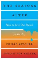 The Seasons Alter (ročné obdobia sa menia): Ako zachrániť našu planétu v šiestich dejstvách - The Seasons Alter: How to Save Our Planet in Six Acts