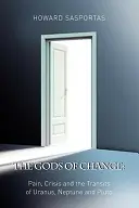 Bohovia zmeny - The Gods of Change