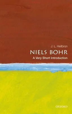 Niels Bohr: Veľmi stručný úvod - Niels Bohr: A Very Short Introduction