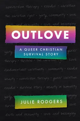 Outlove (Láska): Príbeh o prežití queer kresťanov - Outlove: A Queer Christian Survival Story