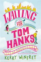 Čakanie na Toma Hanksa - Waiting for Tom Hanks