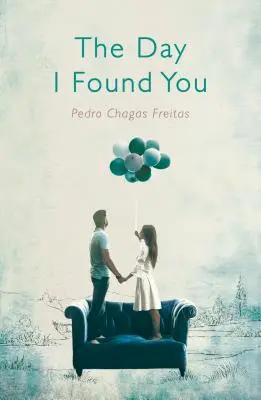 Deň, keď som ťa našiel - The Day I Found You