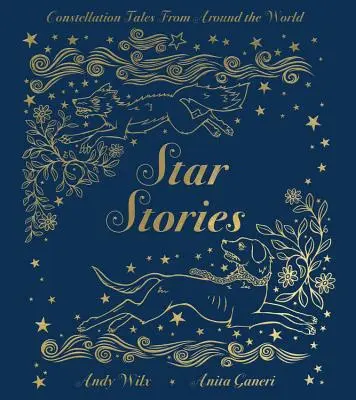 Hviezdne príbehy: Príbehy o súhvezdiach z celého sveta - Star Stories: Constellation Tales from Around the World