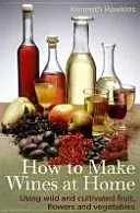 Ako si doma vyrobiť víno - How to Make Wines at Home
