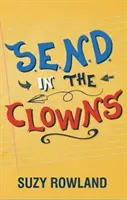 S.E.N.D. v klauniciach - Základný sprievodca pre rodiny s autizmom / ADHD - S.E.N.D. In The Clowns - Essential Autism / ADHD Family Guide