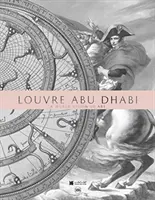 Louvre Abu Dhabi: Svetový pohľad na umenie - The Louvre Abu Dhabi: A World Vision of Art