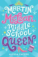 Martin McLean, Kráľovná strednej školy - Martin McLean, Middle School Queen