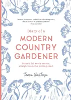 Denník moderného vidieckeho záhradníka - Diary of a Modern Country Gardener