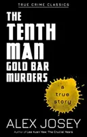 Desiaty muž: Vraždy v zlatom bare - The Tenth Man: Gold Bar Murders