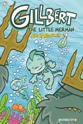 Malý morský panáčik Gillbert - Gillbert the Little Merman