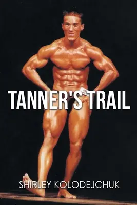 Tannerova stopa - Tanner's Trail