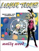 Kompletné mesačné melódie Wallyho Wooda - Complete Wally Wood Lunar Tunes