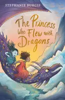 Princezná, ktorá lietala s drakmi - Princess Who Flew with Dragons