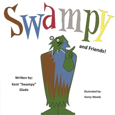 Swampy a priatelia - Swampy and Friends