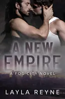 Nová ríša: A Fog City Novel - A New Empire: A Fog City Novel