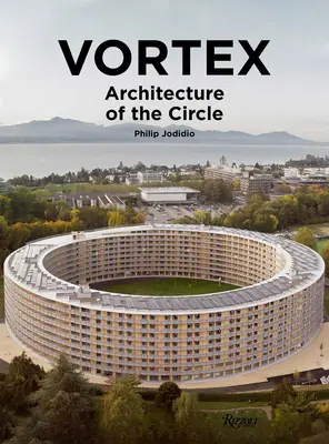 Vír: Architektúra kruhu - Vortex: Architecture of the Circle