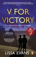 V ako víťazstvo - hrejivý a vtipný román z pera bestselleristu Sunday Times - V for Victory - A warm and witty novel by the Sunday Times bestseller
