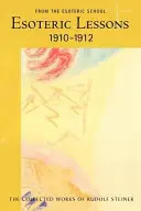 Ezoterické lekcie 1910-1912 - Esoteric Lessons 1910-1912
