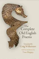 Kompletné staroanglické básne - The Complete Old English Poems