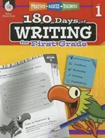 180 dní písania pre prvý stupeň: Vychádzka z učebnice písania: precvičovanie, hodnotenie, diagnostika - 180 Days of Writing for First Grade: Practice, Assess, Diagnose