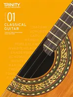Trinity College London Classical Guitar Exam Pieces 2020-2023: Stupeň 1 - Trinity College London Classical Guitar Exam Pieces 2020-2023: Grade 1