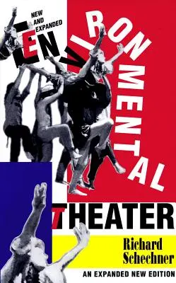 Environmentálne divadlo - Environmental Theater