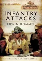 Útoky pechoty - Infantry Attacks