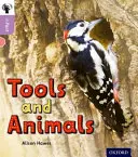 Oxford Reading Tree inFact: Oxford Level 1+: Náradie a zvieratá - Oxford Reading Tree inFact: Oxford Level 1+: Tools and Animals