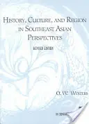 História, kultúra a región v perspektívach juhovýchodnej Ázie - History, Culture, and Region in Southeast Asian Perspectives
