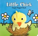 Malé kuriatko: Knižka s bábkami na prsty: (Bábková knižka pre bábätká, malá veľkonočná stolová knižka) - Little Chick: Finger Puppet Book: (Puppet Book for Baby, Little Easter Board Book)