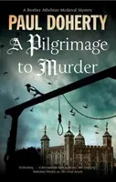 Púť za vraždou - A Pilgrimage of Murder