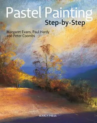Maľovanie pastelom krok za krokom - Pastel Painting Step-By-Step