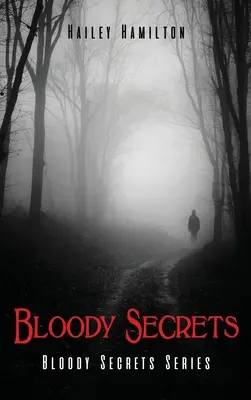 Krvavé tajomstvá: Krvavé tajomstvá - Bloody Secrets: Bloody Secrets Series