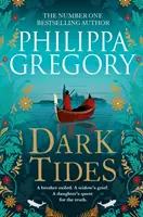 Temné prílivy - nový strhujúci román od autora bestselleru Sunday Times Tidelands - Dark Tides - The compelling new novel from the Sunday Times bestselling author of Tidelands