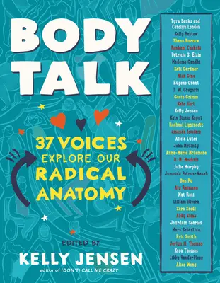 Hovor o tele: 37 hlasov skúma našu radikálnu anatómiu - Body Talk: 37 Voices Explore Our Radical Anatomy