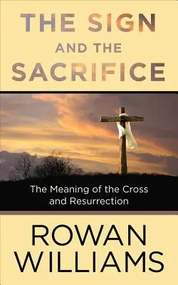 Znamenie a obeta - The Sign and the Sacrifice