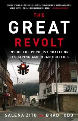 Veľká vzbura: vnútri populistickej koalície, ktorá mení americkú politiku - The Great Revolt: Inside the Populist Coalition Reshaping American Politics