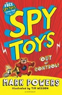 Špionážne hračky: Mimo kontrolu! - Spy Toys: Out of Control!