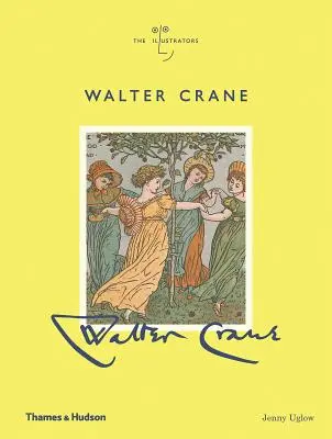 Walter Crane: Ilustrátori - Walter Crane: The Illustrators