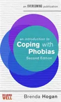 Úvod do zvládania fóbií - An Introduction to Coping with Phobias