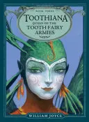 Zubnička, kráľovná armády zubných víl, 3 - Toothiana, Queen of the Tooth Fairy Armies, 3