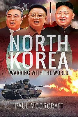 Severná Kórea: Vojna so svetom - North Korea: Warring with the World